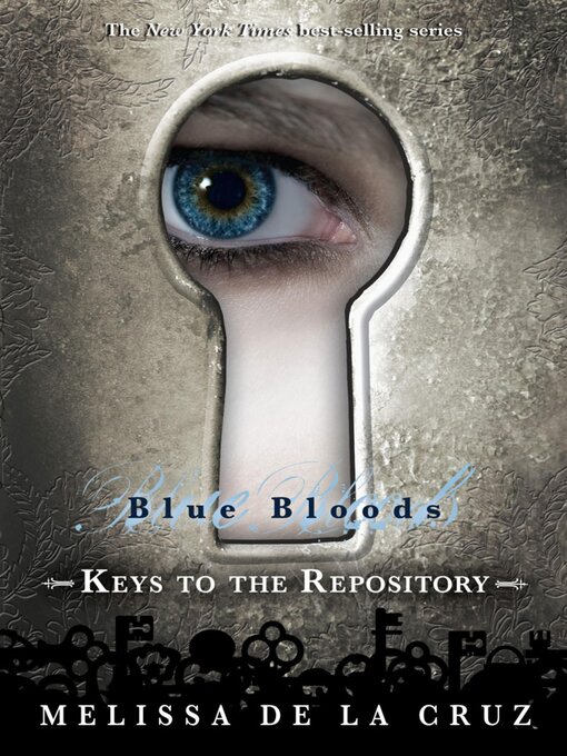 Title details for Keys to the Repository by Melissa de la Cruz - Available